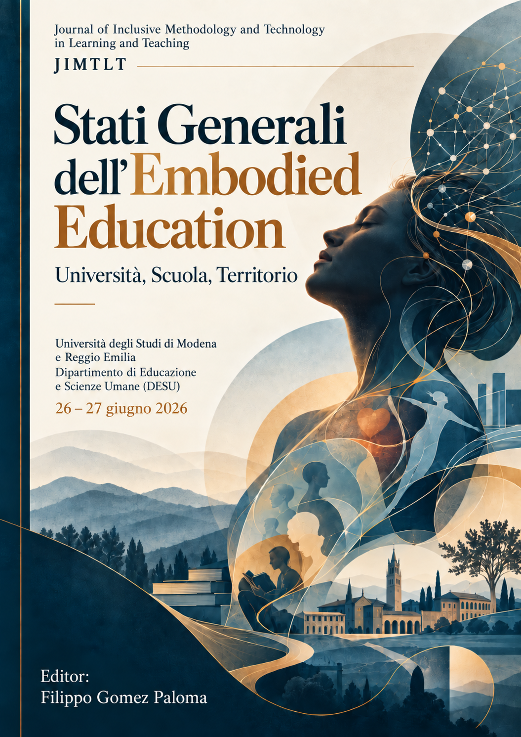 					Visualizza V. 6 N. 2 (2026): Stati Generali dell’Embodied Education.     Università, Scuola, Territorio.
				